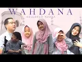 Download Lagu WAHDANA - KELUARGA NAHLA (cover)
