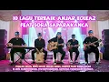 Lagu 10 Playlist Lagu Terbaik Cover Anjar Boleaz Ft Sora Saparakanca
