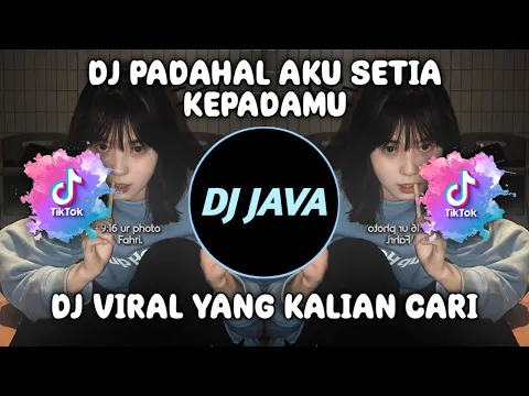 Download MP3 DJ PADAHAL AKU SETIA KEPADAMU - CINTA TAK DIRESTUI SLOW BAS VIRAL YANG KALIAN CARI -CARI