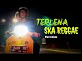 Download Lagu TERLENA IKE NURJANAH VERSI SKA REGGAE LIRIK