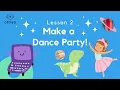 How to Make a Dance Party Beginner Scratch Class Lesson 2 PART 1