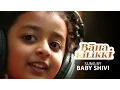 Download Lagu Baha Kilikki - Sung by Baby Shivi - Making
