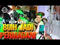 ROP Live | Buih Jadi Permadani Versi Koplo Enak ❗❗❗