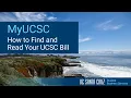 My UCSC - How to Find and Read Your UCSC Bill