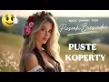Lagu PUSTE KOPERTY  !!! NOWOŚĆ !!! 2025 !!🌹🌹💖💖