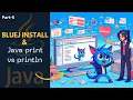 Easy Bluj Installation Guide Java print vs println Explained