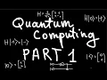 Quantum Computing tutorial Part 1 Quantum gates superposition entanglement superdense coding