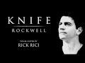 Download Lagu ROCKWELL - Knife (vocal cover by Rick Rici)