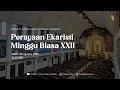Download Lagu Perayaan Ekaristi Minggu Biasa XXII (Sabtu, 30 Agustus 2025, 16.30 WIB)