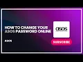 How to Change Your ASOS Password Online