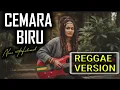 Lagu CEMARA BIRU - Noer Halimah | COVER REGGAE VERSION