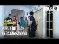 TAMU TAK DIUNDANG -  PUPUT DITOLAK KEDATANGANNYA [22 April 2019]