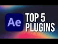 5 MUST-HAVE Plugins in After Effects Free