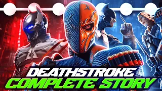 Deathstroke s COMPLETE story from the Arkham Series
