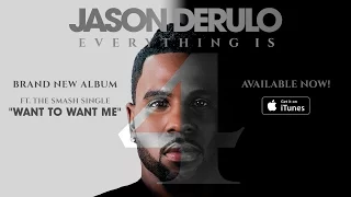 Jason Derulo - Want To Want Me
