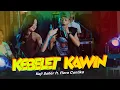Download Lagu KEBELET KAWIN - KAJI SOHER x FLORA CANTIKA (OFFICIAL LIVE MUSIC VIDIO) N.A Management