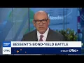 Treasury Secretary Bessent s bond-yield battle Here s what to know