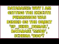Why i am getting The EXECUTE permission was denied on the object sp - send