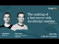 Building a Faster Server-Side JavaScript Runtime ft Paulo Lopes
