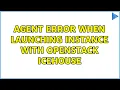 Agent error when launching instance with OpenStack Icehouse
