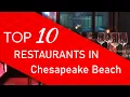 Top 10 best Restaurants in Chesapeake Beach Maryland