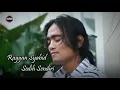Download Lagu Rayyan Syahid - Sedih Sendiri (Music Video)