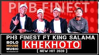 phb finest ft king salama khekhoto original 