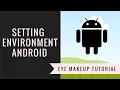 Setting up Environment Variables for Android App Hybrid - Part 2