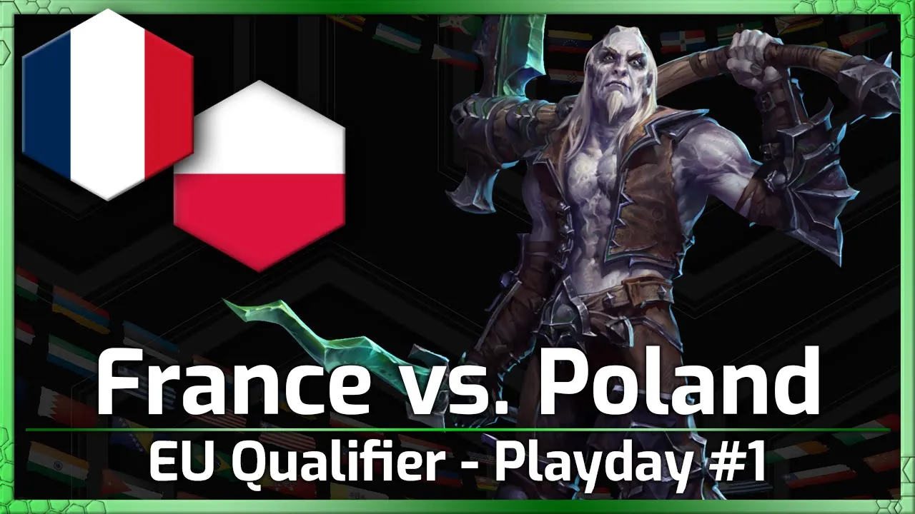 France vs. Poland - Nations Cup Qualifier - Heroes of the Storm