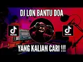 Lagu DJ LON BANTU DOA FYP TIKTOK VIRAL 2023 - LAGU ACEH TERBARU 2022 REMIX FULL BASS