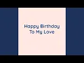 Download Lagu Happy Birthday To My Love