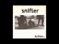 Snifter - Action Reaction EP
