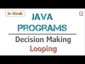 Looping in Java while-do-while-for Loops How to perform Decision making Looping Learners Region