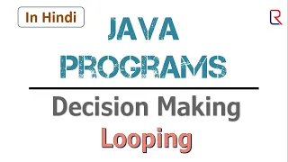 Looping in Java while-do-while-for Loops How to perform Decision making Looping Learners Region