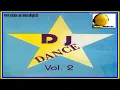 Download Lagu DJ Dance Vol. 2 (1999) [Dance 2000 - CD, Compilation] (MAICON NIGHTS DJ)
