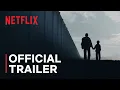 Video di Immigration Nation | Official Trailer | Netflix