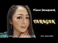 Download Lagu Lagu Minang Terbaru TARAGAK by Mawar Simanjuntak | Karya Cipta : Maxie Mamiri \u0026 Syaiful Pandu.