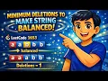 LeetCode 1653 Minimum Deletions to Make String Balanced O n Greedy Explained