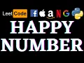 Happy Number Leetcode Python Solution Python