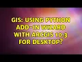 GIS Using Python add-in wizard with ArcGIS 10 3 for Desktop