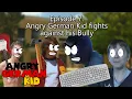 Download Lagu Angry German Kid | Se. 1, Ep. 7 - AGK fights against his Bully