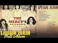 Lagu THE MERCY'S BEST SPESIAL ALBUM - TEMBANG NOSTALGIA INDONESIA - 20 LAGU LAGU TERPOPULAR