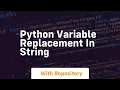 python variable replacement in string