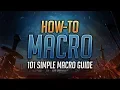 Guide on How to Create Macro - World of Warcraft Battle for Azeroth