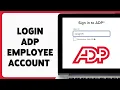 How To Login ADP Employee Account 2024 ADP Employee Portal Sign In Guide