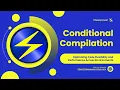 Conditional Compilation