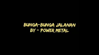 Download bunga-bunga jalanan #powermetal MP3