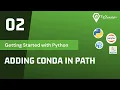 02 Adding Python and Conda in System Path in windows