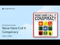 None Dare Call It Conspiracy by Gary Allen book