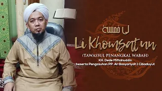 Download Li Khomsatun - Doa Penangkal Wabah/Penyakit | KH. Dede Miftahuddin MP3